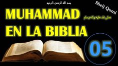 Clase 05, El Intelecto y la Religión Verdadera, Las profecías sobre Muhammad En Biblia, Sheij Qomi