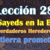 Clase 28, Los Sayeds en la Biblia, Los Verdaderos Herederos de la tierra santa, Sheij Qomi