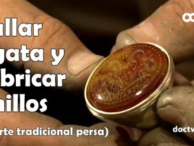 El arte en el período islámico – Tallar ágata y fabricar anillos – El arte tradicional persa
