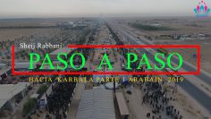 Paso a paso hacia Karbalá. Primera parte (Sheij Mohsen Rabbani)