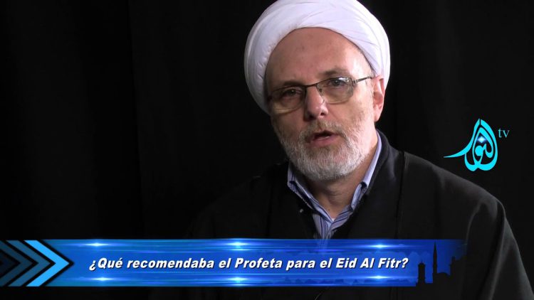 ¿Qué recomendaba El Profeta para el Eid Al Fitr?