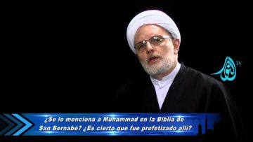 ¿Se lo menciona a Muhammad en la Biblia de San Bernabé? ¿Es cierto que fue profetizado allí?