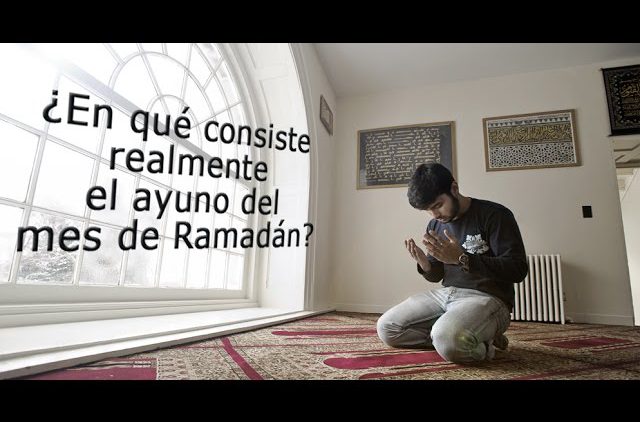 ¿En qué consiste realmente el ayuno del mes de Ramadán?