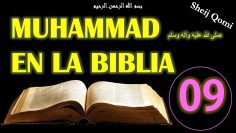 Clase 09, Las Profecias Biblicas Sobre Profeta Muhammad en El sagrado Corán, 2ª parte, Sheij Qomi