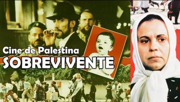 Película Sobreviviente – uno de los mejores del cine palestino