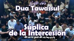 Súplica de la Intercesión – دعاء التوسل