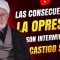 Consecuencias del pecado y la tiranía son interminables; Castigo severa y acorta la vida – Parte 2