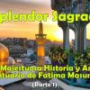 La Majestuosa Historia y Arte del Santuario Sagrado de Fatima Masuma (P) – Parte 1