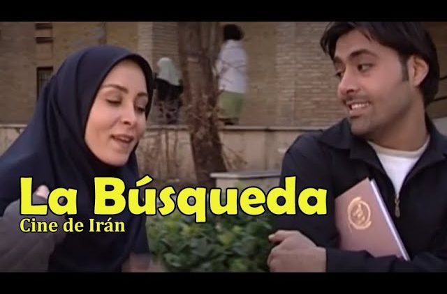 Película : La Búsqueda – Cine Iraní