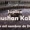 Du‘a Yaushan Kabir – Súplica de la gran malla o armadura – Mil nombres de Dios Glorificado sea